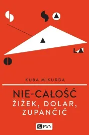 nie-calosc-ziziek-dolar-zupancic-kuba-mikurda