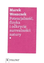 potencjalnosc-fizyka-i-odkrycie-surrealnosci
