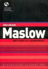 motywacja-i-osobowosc-abraham-maslow