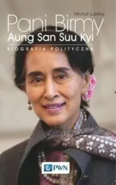 pani-birmy-aung-san-suu-kyi-biografia-polityczna