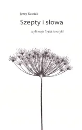 szepty-i-slowa-jerzy-kawiak