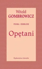 opetani-pisma-zebrane-witold-gombrowicz