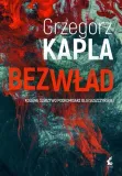 bezwlad-grzegorz-kapla