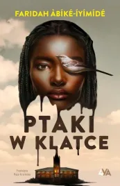 ptaki-w-klatce-faridah-abike-iyimide