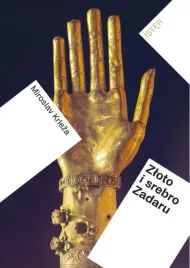 zloto-i-srebro-zadaru-miroslav-krleza