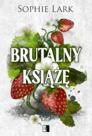 brutalny-ksiaze-ii-wydanie-sophie-lark