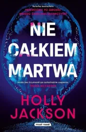 nie-calkiem-martwa-holly-jackson