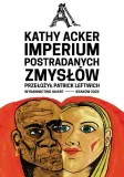 imperium-postradanych-zmyslow-kathy-acker