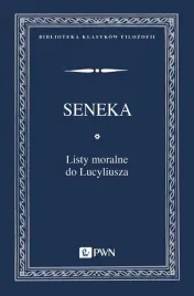 listy-moralne-do-lucyliusza-seneka-mlodszy