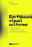 earthbound-visual-cultures-anna-olszewska