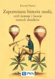 zapomniana-historia-nauki-czyli-fantazje