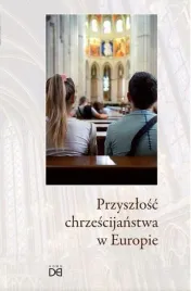 przyszlosc-chrzescijanstwa-w-europie