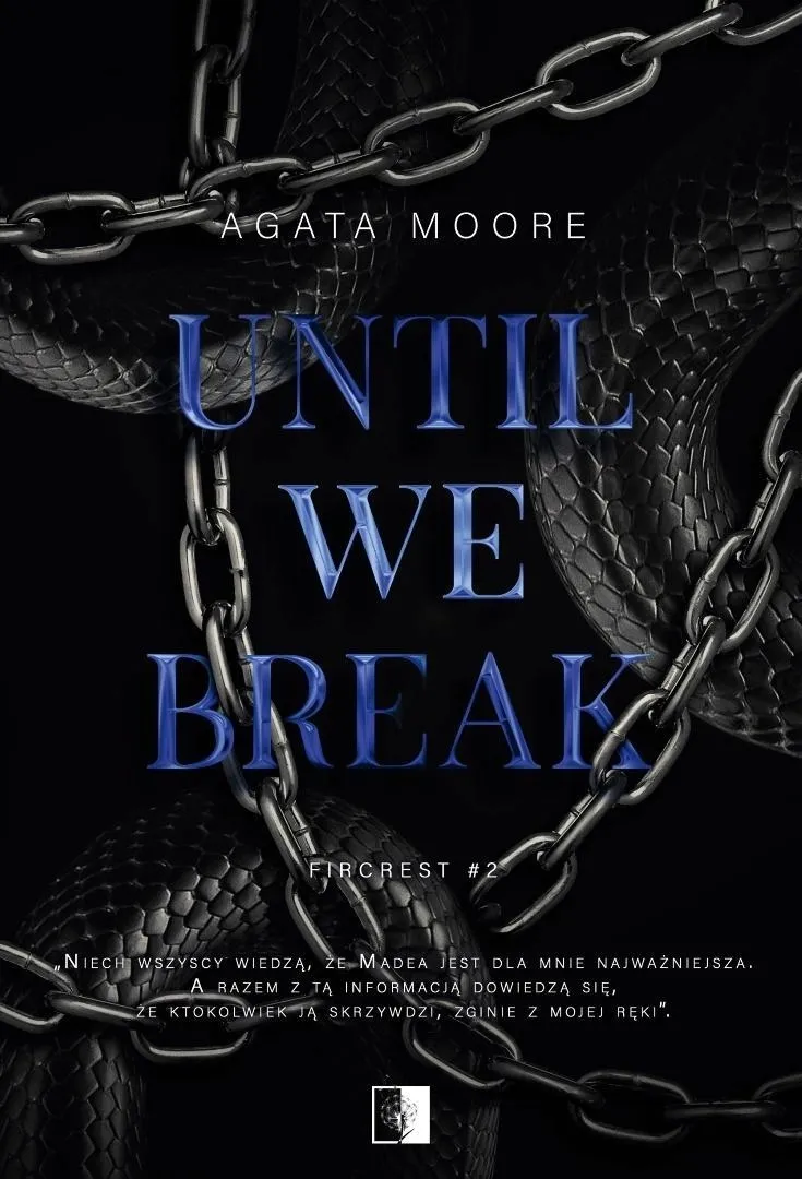 until-we-break-agata-moore