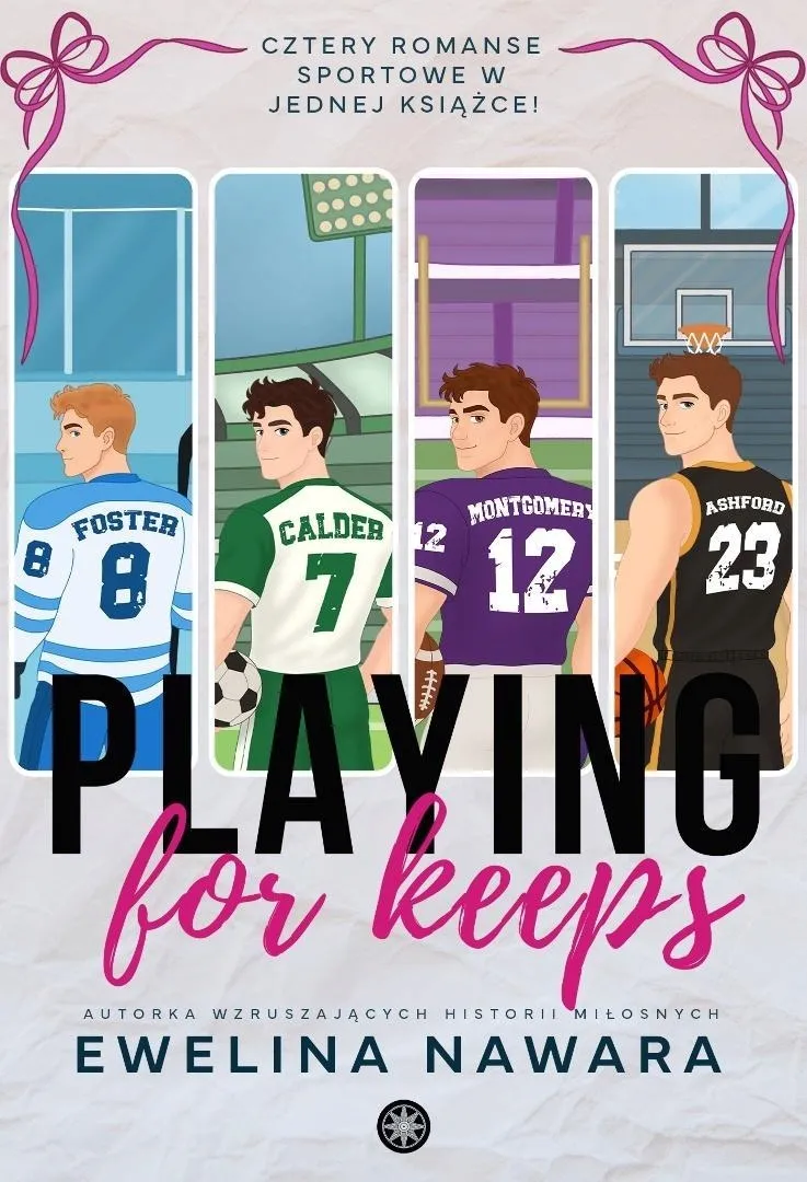 playing-for-keeps-ewelina-nawara