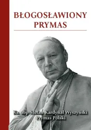 blogoslawiony-prymas-praca-zbiorowa