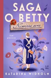 saga-o-betty-t-1-niewinne-serce-katarina-widholm