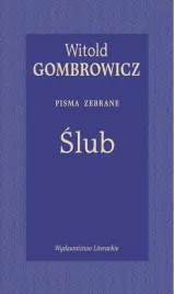 slub-pisma-zebrane-witold-gombrowicz