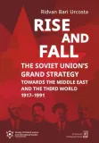 rise-and-fall-the-soviet-unions-grand-strategy