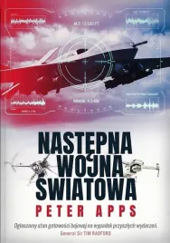 nastepna-wojna-swiatowa-peter-apps