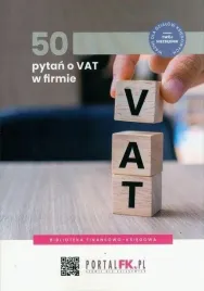 50-pytan-o-vat-w-firmie-praca-zbiorowa