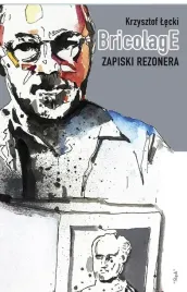 bricolage-zapiski-rezonera-krzysztof-lecki