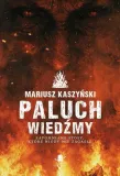 paluch-wiedzmy-mariusz-kaszynski