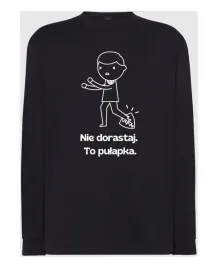 longsleeve-meski-zabawny-nadruk-nie-dorastaj-to-pulapka-r-4xl
