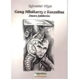 gang-mlotkarzy-z-koszalina-zmora-jubilerow