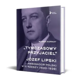tymczasowy-przyjaciel-jozef-lipski-ambasador