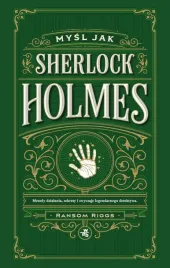 mysl-jak-sherlock-holmes-metody-dzialania