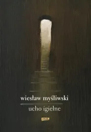 ucho-igielne-wieslaw-mysliwski