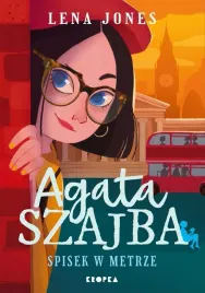 agata-szajba-t-2-spisek-w-metrze-lena-jones