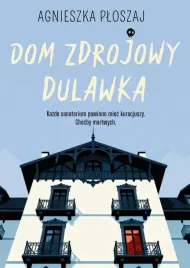 dom-zdrojowy-dulawka-agnieszka-ploszaj