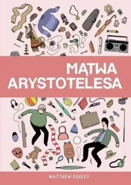 matwa-arystotelesa-matthew-dooley