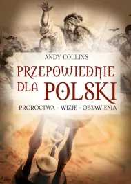 przepowiednie-dla-polski-proroctwa-wizje