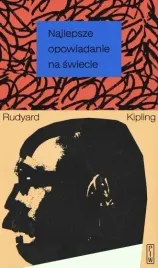 najlepsze-opowiadanie-na-swiecie-rudyard-kipling