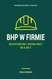 bhp-w-firmie-bezpieczenstwo-i-higiena-pracy-od