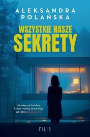 wszystkie-nasze-sekrety-aleksandra-polanska