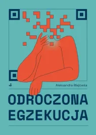 odroczona-egzekucja-aleksandra-majowka