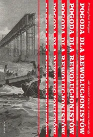 pogoda-dla-rewolucjonistow-jak-zmienic-swiat-w