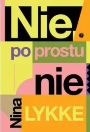 nie-po-prostu-nie-nina-lykke