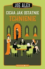 cicha-jak-ostatnie-tchnienie-joe-alex