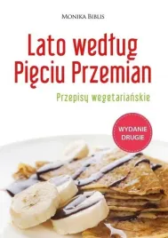 lato-wedlug-pieciu-przemian-przepisy-wegetarian