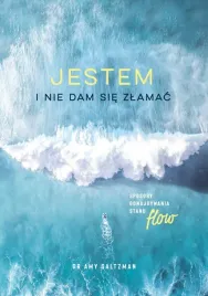 jestem-i-nie-dam-sie-zlamac-amy-saltzman-poradnik