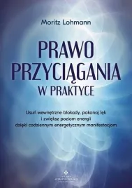 prawo-przyciagania-w-praktyce-moritz-lohmann