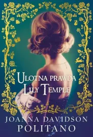 ulotna-prawda-lily-temple-joanna-davidson-politano