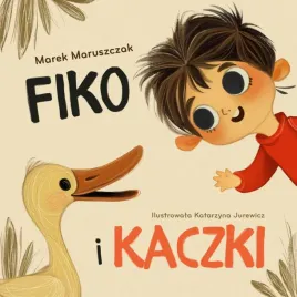 fiko-i-przyjaciele-t-2-fiko-i-kaczki-marek-maruszczak