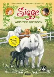 sigge-i-przyjaciele-ze-stajni-wiosenne-przygody-lin-hallberg-margareta-no