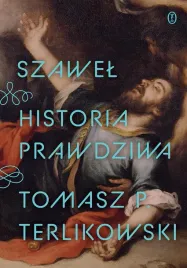 szawel-historia-prawdziwa-tomasz-p-terlikowski
